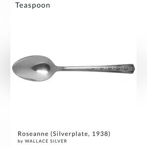 🥄 Wallace Silverplate Roseanne Teaspoon, 1938